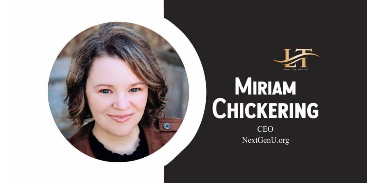 Revolutionising Global Healthcare Education: Miriam Chickering’s Mission-Driven Leadership