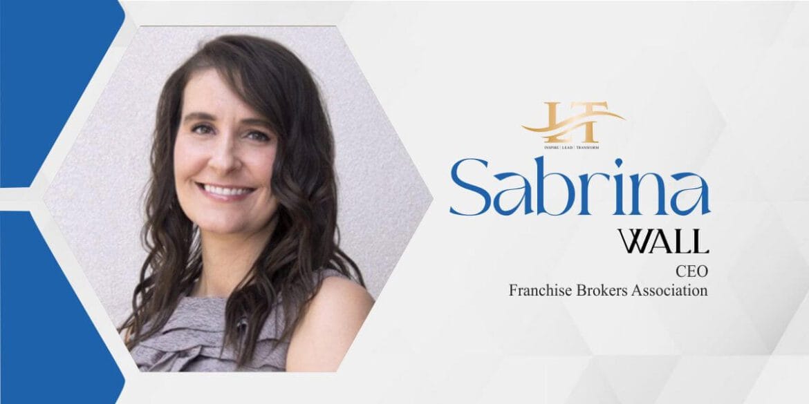 Sabrina Wall Empowering Franchise Brokers and Entrepreneurs with Visionary Leadership