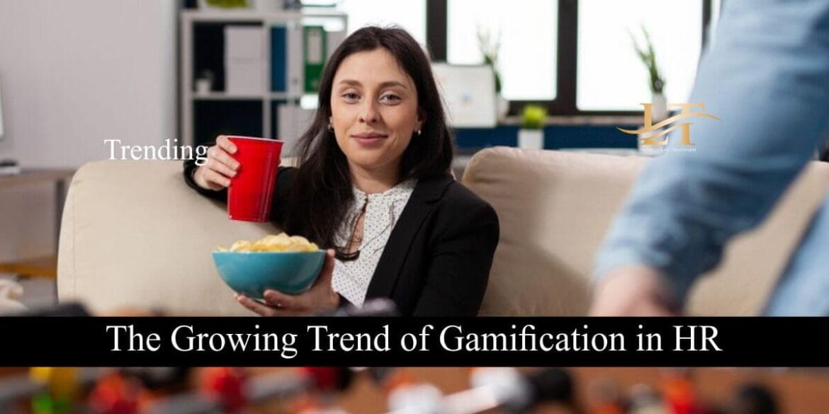 The Growing Trend of Gamification in HR